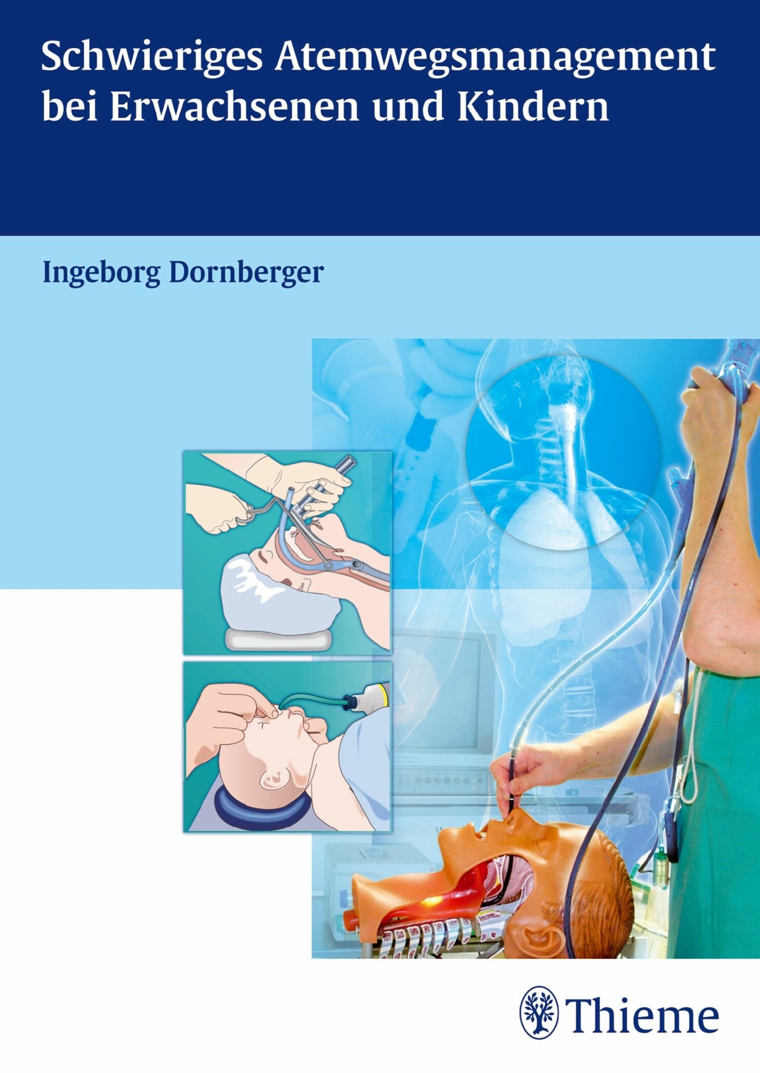 Cover Schwieriges Atemwegsmanagement bei Erwachsenen und Kindern