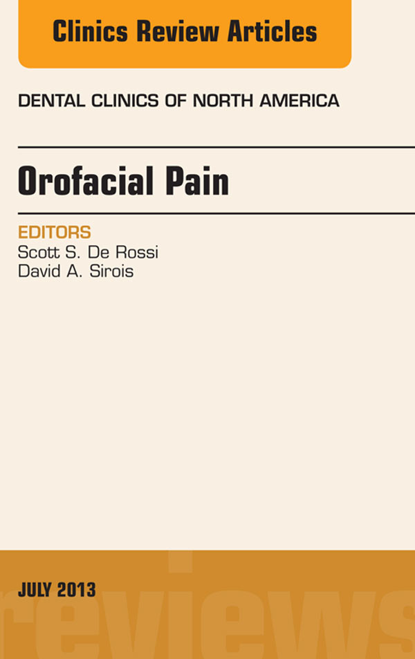Cover Orofacial Pain, An Issue of Dental Clinics,