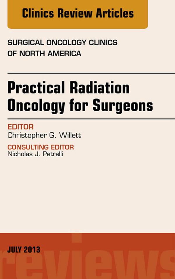 Cover Practical Radiation Oncology for Surgeons, An Issue of Surgical Oncology Clinics,