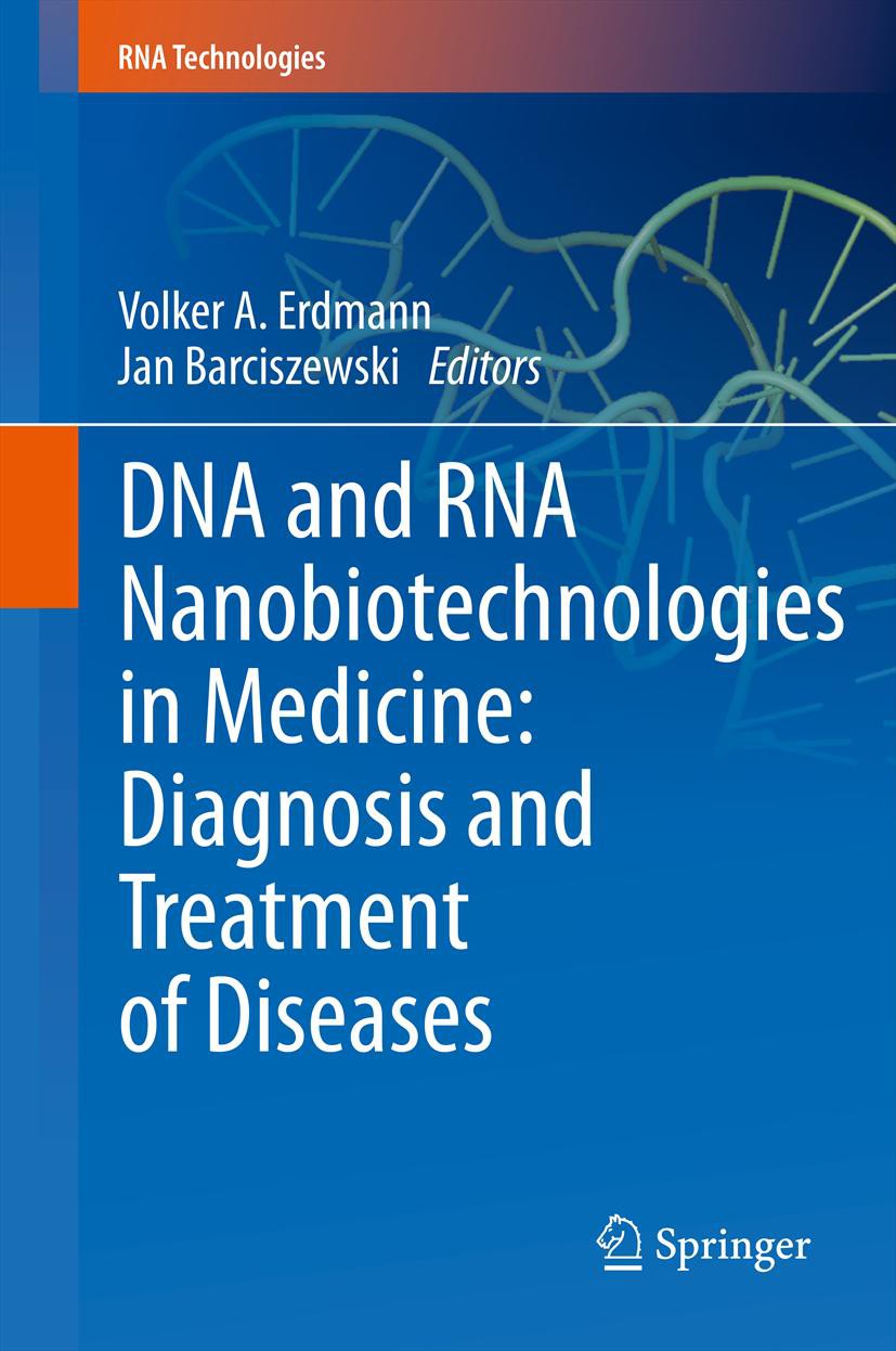 Cover DNA and RNA Nanobiotechnologies in Medicine: Diagnosis and Treatment of Diseases