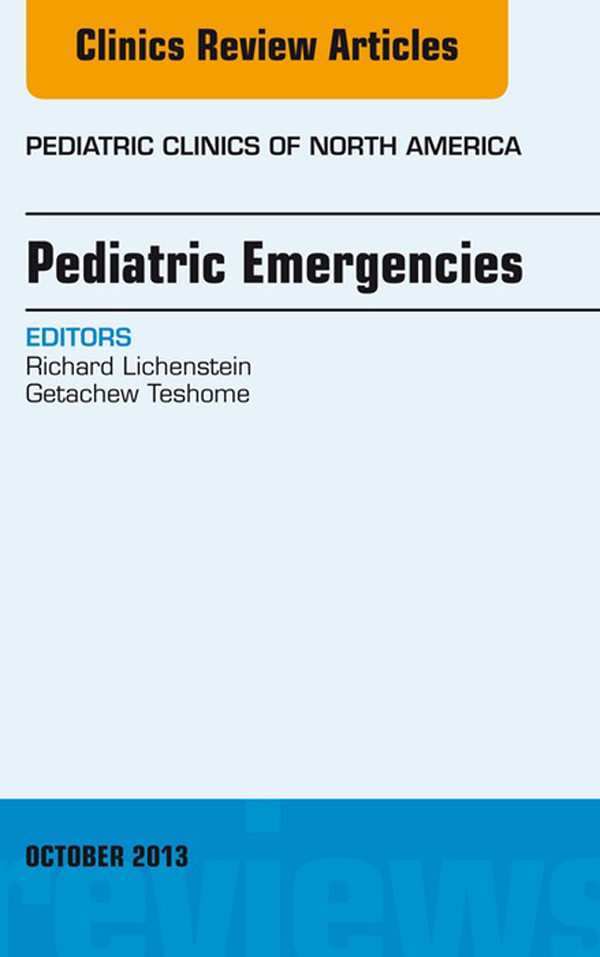 Cover Pediatric Emergencies, An Issue of Pediatric Clinics,