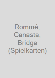 Rommé, Canasta, Bridge (Spielkarten)