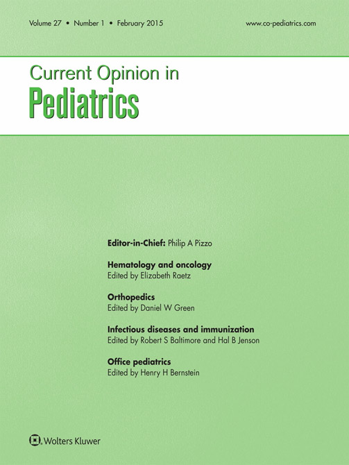 Current Opinion in Pediatrics