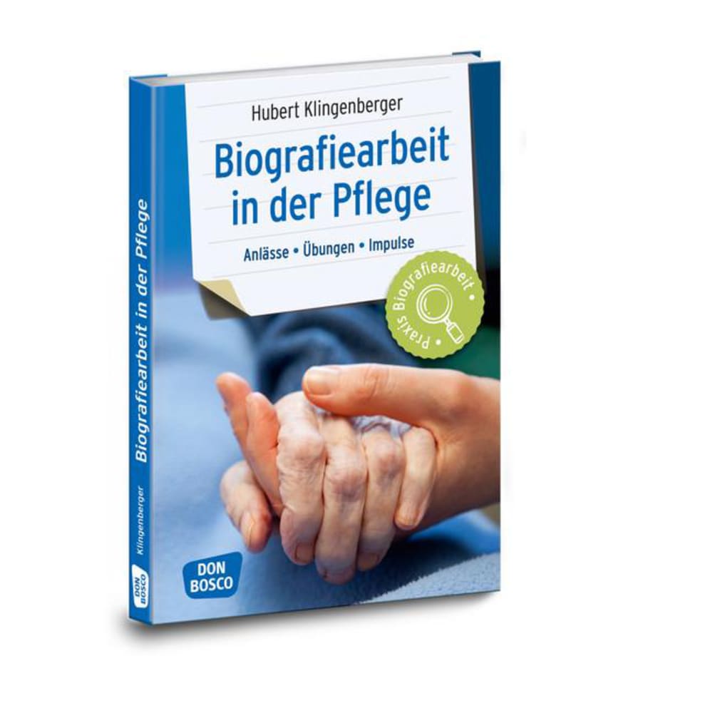 Biografiearbeit in der Pflege