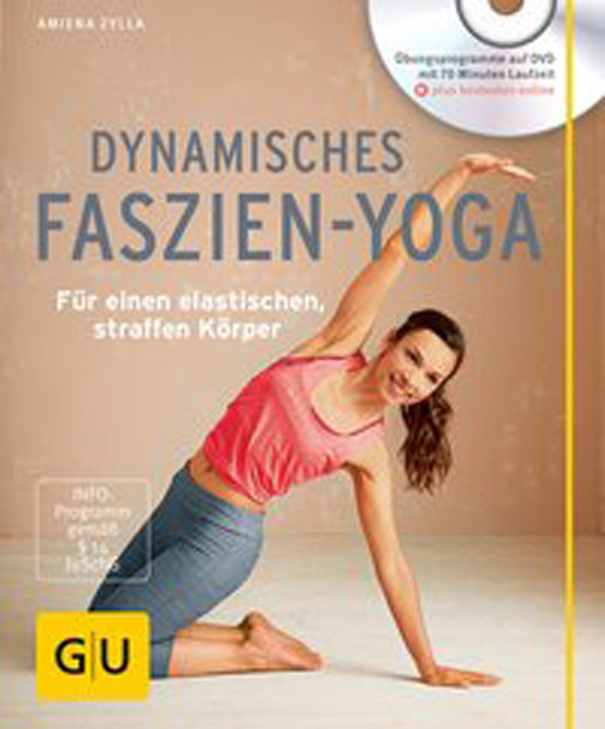 Dynamisches Faszien-Yoga (mit DVD)