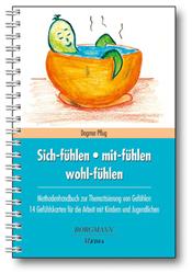 Cover Sich-fühlen - mit-fühlen - wohl-fühlen / mit 14 Gefühlskarten