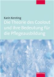 Cover Die Theorie des Coolout und ihre Bedeutung für die Pflegeausbildung