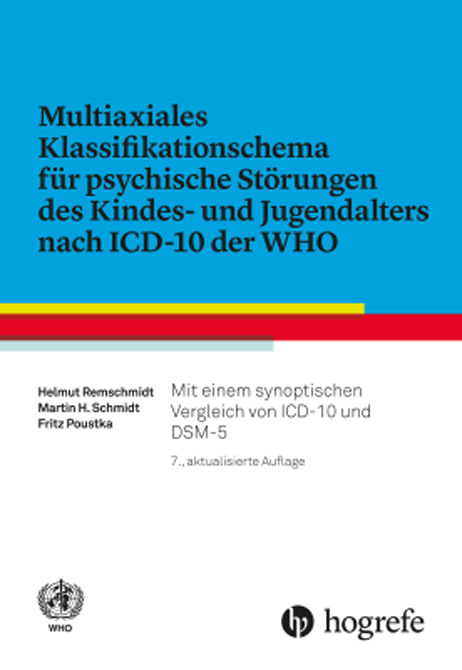 Multiaxiales Klassifikationsschema für psychiatrische Störungen des  Kindes-und Jugendalters nach der ICD-10 der WHO
