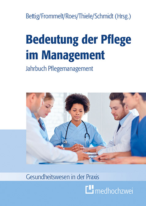 Bedeutung der Pflege im Management