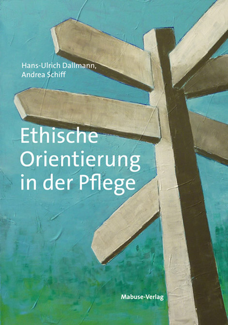 Ethische Orientierung in der Pflege