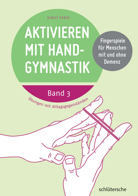 Aktivieren mit Handgymnastik Band 3