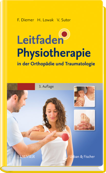 Leitfaden Physiotherapie in der Orthopädie und Traumatologie