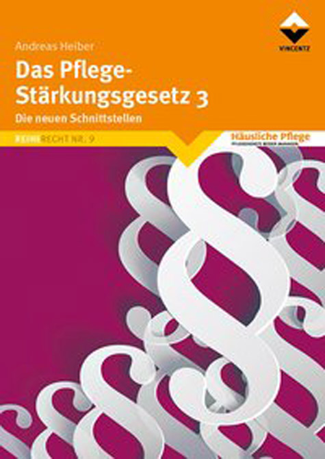 Das Pflege-Stärkungsgesetz 3