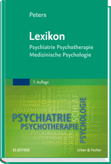 Lexikon Psychiatrie, Psychotherapie, Medizinische Psychologie