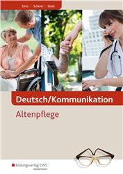 Cover Deutsch/Kommunikation_in der Altenpflege. Schülerband