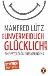 Cover Wie Sie unvermeidlich glücklich werden