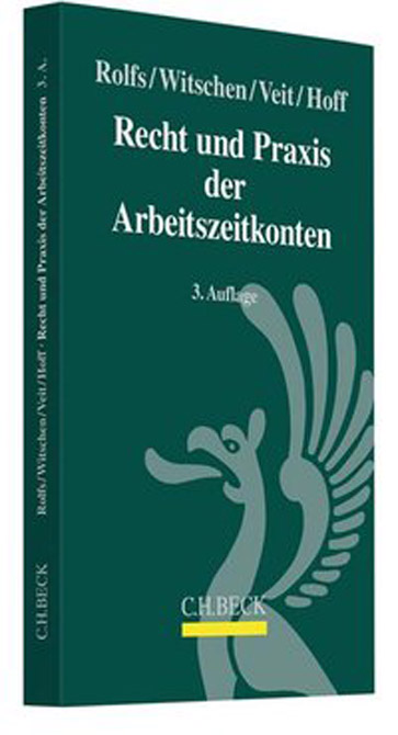 Recht und Praxis der Arbeitszeitkonten