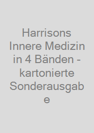 Harrisons Innere Medizin in 4 Bänden - kartonierte Sonderausgabe