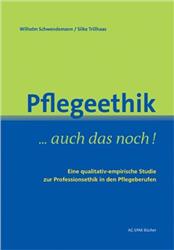 Cover Pflegeethik - auch das noch!