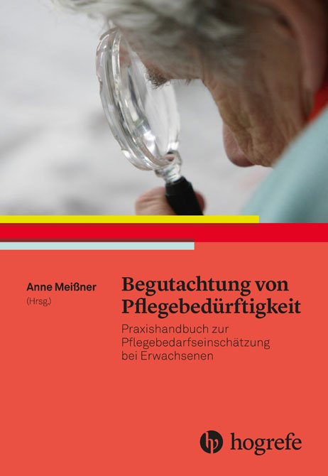 Begutachtung von Pflegebedürftigkeit