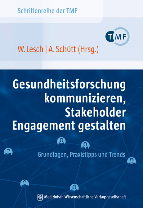 Gesundheitsforschung kommunizieren, Stakeholder Engagement gestalten