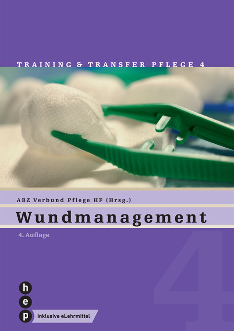 Wundmanagement - Training und Transfer Pflege - Heft 4