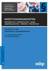 Cover Infektionskrankheiten: Meldepflicht, Epidemiologie, Klinik, Labordiagnostik, Therapie, Prävention