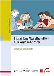 Cover Basisbildung Altenpflegehilfe - neue Wege in die Pflege