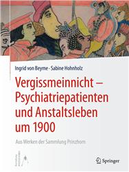 Cover Vergissmeinnicht - Psychiatriepatienten und Anstaltsleben um 1900