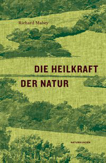 Die Heilkraft der Natur