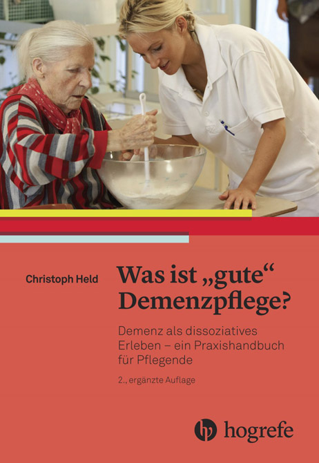 Was ist «gute» Demenzpflege?