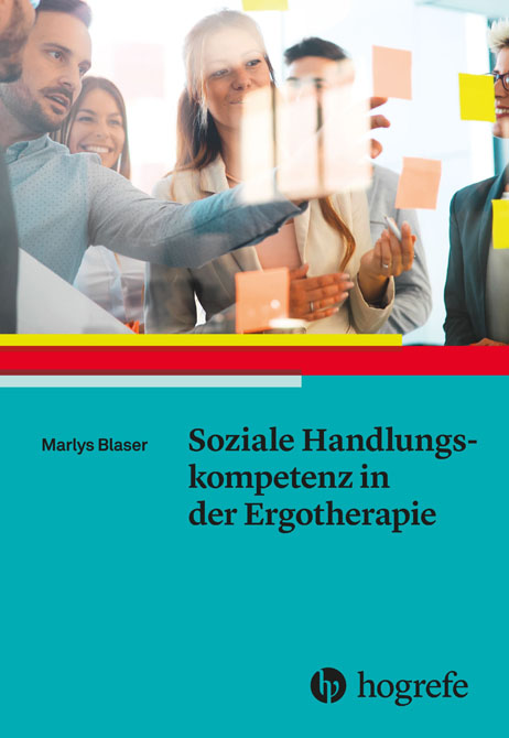 Soziale Handlungskompetenz in der Ergotherapie