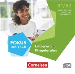 Cover Fokus Deutsch B1/B2 - Fachsprache - Erfolgreich in Pflegeberufen