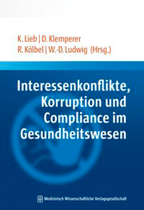 Interessenkonflikte, Korruption und Compliance im Gesundheitswesen