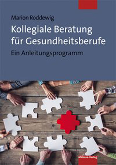 Kollegiale Beratung für Gesundheitsberufe