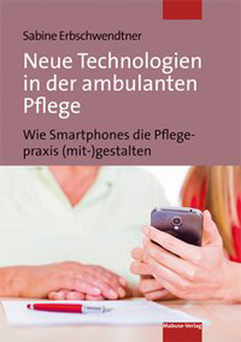 Neue Technologien in der ambulanten Pflege