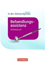 Cover Zahnmedizinische Fachangestellte - Behandlungsassistenz. Arbeitsbuch