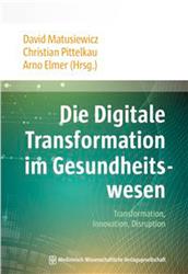 Cover Die Digitale Transformation im Gesundheitswesen