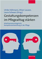 Cover Gestaltungskompetenzen im Pflegealltag stärken