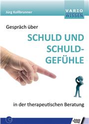 Cover Gespräch über Schuld und Schuldgefühle in der therapeutischen Beratung