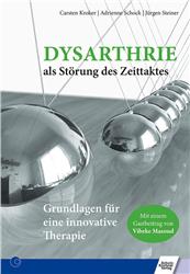 Cover Dysarthrie als Störung des Zeittaktes