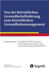 Cover Von der Betrieblichen Gesundheitsförderung zum Betrieblichen Gesundheitsmanagement