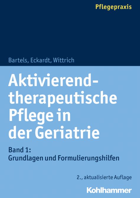 Aktivierend-therapeutische Pflege in der Geriatrie - 1