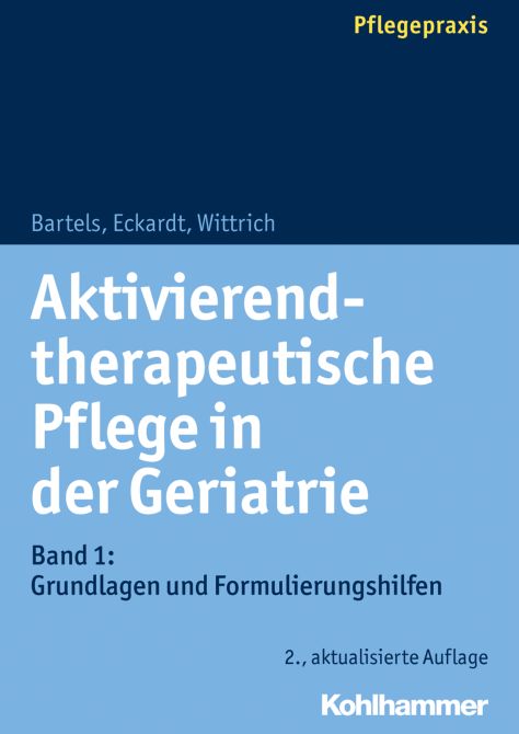 Aktivierend-therapeutische Pflege in der Geriatrie - 1