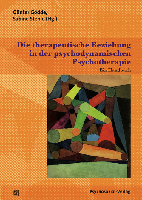 Die therapeutische Beziehung in der psychodynamischen Psychotherapie