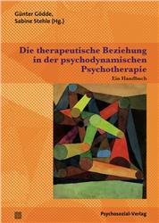 Cover Die therapeutische Beziehung in der psychodynamischen Psychotherapie