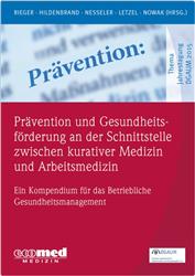 Cover Prävention und Gesundheitsförderung an der Schnittstelle zwischen kurativer und Arbeitsmedizin