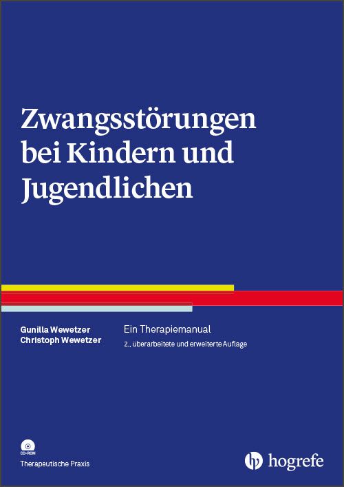 Zwangsstörungen bei Kindern und Jugendlichen / mit CD-ROM