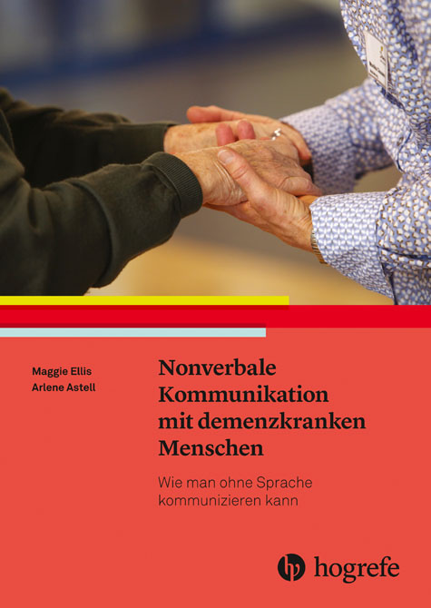 Nonverbale Kommunikation mit demenzkranken Menschen