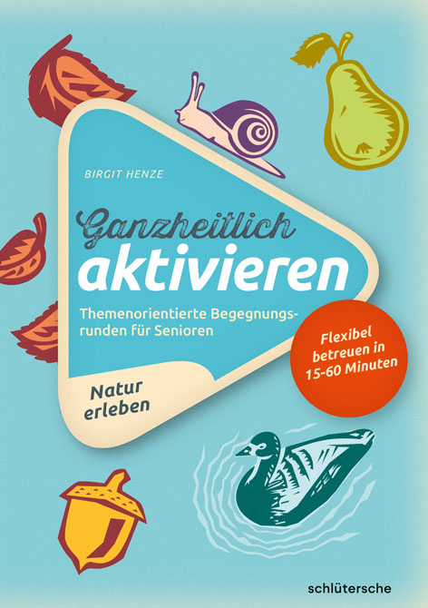 Ganzheitlich aktivieren - Natur erleben - 3